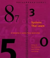 Systems That Learn - 2nd Edition: An Introduction to Learning Theory (Learning, Development, and Conceptual Change) артикул 12204c.