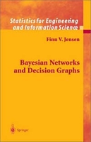 Bayesian Networks and Decision Graphs (Ecological Studies) артикул 12212c.
