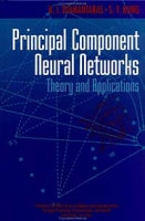 Principal Component Neural Networks : Theory and Applications (Adaptive and Learning Systems for Signal Processing, Communications and Control Series) артикул 12217c.