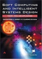 Soft Computing and Tools of Intelligent Systems Design артикул 12227c.