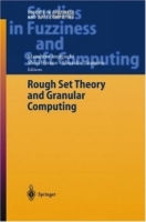 Rough Set Theory and Granular Computing (Studies in Fuzziness and Soft Computing) артикул 12231c.