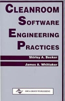 Cleanroom Software Engineering Practices (Series in Software Engineering Management) артикул 12245c.