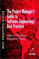 The Project Manager's Guide to Software Engineering's Best Practices (Best Practices) артикул 12271c.