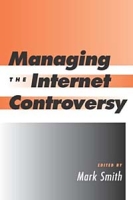 Managing the Internet Controversy (Neal-Schuman NetGuide Series) артикул 12283c.