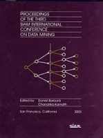 Proceedings of the Third SIAM International Conference on Data Mining (Proceedings in Applied Mathematics 112) артикул 12299c.