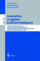 Innovations in Applied Artificial Intelligence : 17th International Conference on Industrial and Engineering Applications of Artificial Intelligence and / Lecture Notes in Artificial Intelligence) артикул 12313c.