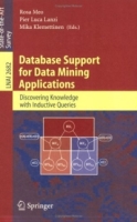 Database Support for Data Mining Applications : Discovering Knowledge with Inductive Queries (Lecture Notes in Computer Science) артикул 12316c.