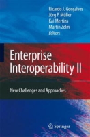 Enterprise Interoperability II: New Challenges and Approaches артикул 12331c.