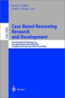 Case-Based Reasoning Research and Development : 5th International Conference on Case-Based Reasoning, ICCBR 2003, Trondheim, Norway, June 23-26, 2003, / Lecture Notes in Artificial Intelligence) артикул 12340c.