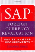 SAP Foreign Currency Revaluation: FAS 52 and GAAP Requirements артикул 12355c.