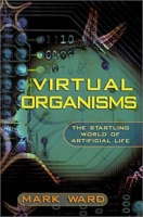 Virtual Organisms: The Startling World of Artificial Life артикул 12453c.