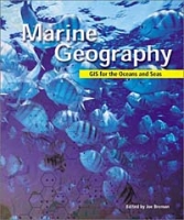Marine Geography: GIS for the Oceans and Seas артикул 12464c.