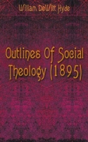 Outlines Of Social Theology артикул 12203c.