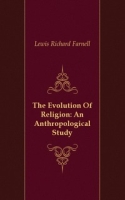The Evolution Of Religion: An Anthropological Study артикул 12228c.