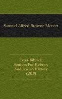 Extra-Biblical Sources For Hebrew And Jewish History артикул 12232c.